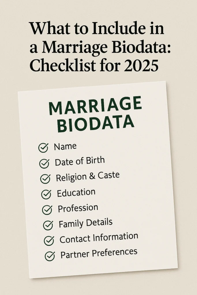 Marriage biodata checklist 2025 with essential details to include"
